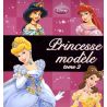 Princesse modèle - Tome 2