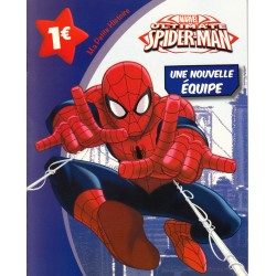 Ma petite histoire - Ultimate Spider-man - Une nouvelle équipe