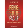 Le Feng Shui facile avec la méthode des 8 palais