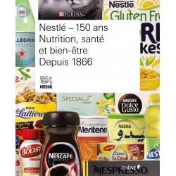 Nestlé - 150 ans - Nutrition, santé et bien-être - Depuis 1866