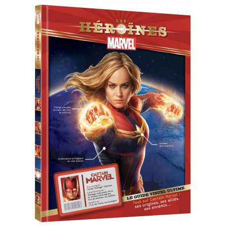 Les Héroïnes Marvel - Captain Marvel - Le guide visuel ultime